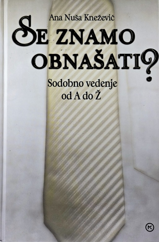 Se znamo obnašati?