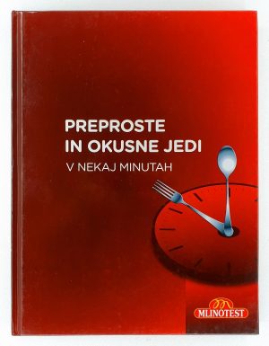 Preproste in okusne jedi v nekaj minutah