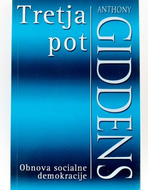 Tretja pot : prenova socialne demokracije