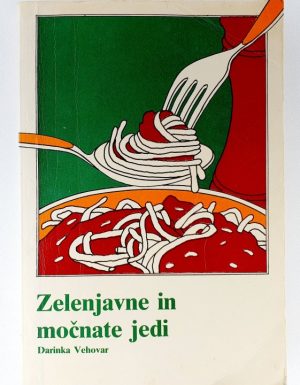 Zelenjavne in močnate jedi