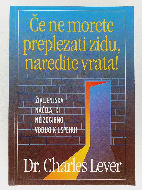 Če ne morete preplezati zidu, naredite vrata!