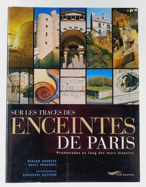 Sur les traces des enceintes de Paris