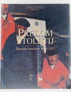 Prelom stoletij : Španska umetnost 1881 – 1925