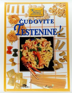 Čudovite testenine!