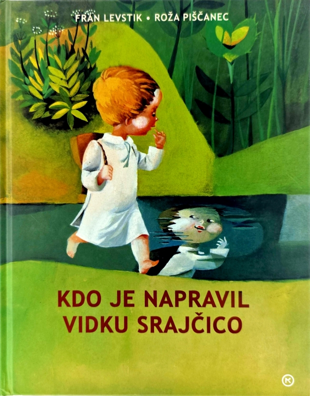 Kdo je napravil Vidku srajčico
