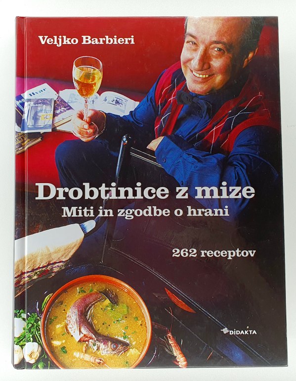 Drobtinice z mize : miti in zgodbe o hrani : 262 receptov