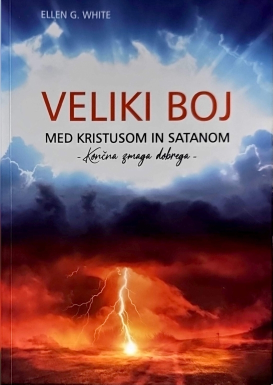 Veliki boj med Kristusom in Satanom : končno zmaga dobrega