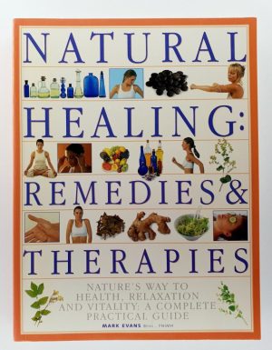 Natural healing : remedies & therapies