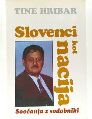 Slovenci kot nacija : soočanja s sodobniki