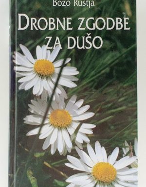 Drobne zgodbe za dušo
