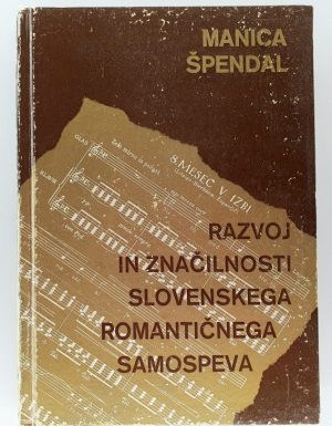 Razvoj in značilnosti slovenskega romantičnega samospeva