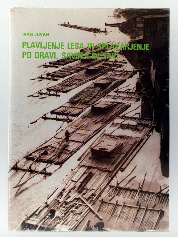Plavljenje lesa in splavarjenje po Dravi, Savinji in Savi