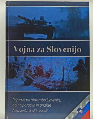 Vojna za Slovenijo : priprave na obrambo Slovenije, bojna poročila