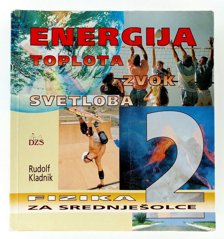 Energija, toplota, zvok, svetloba