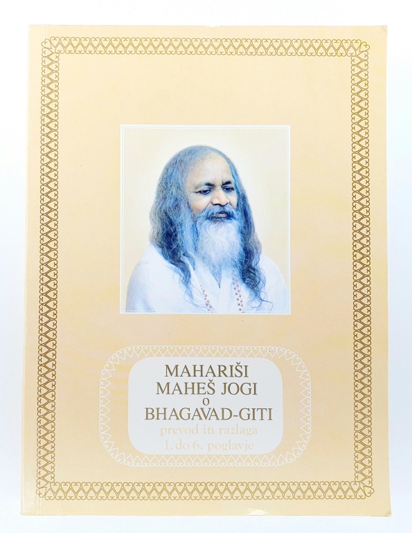 Mahariši Maheš Jogi o Bhagavadgiti