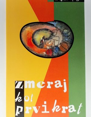 Zmeraj kor prvikrat