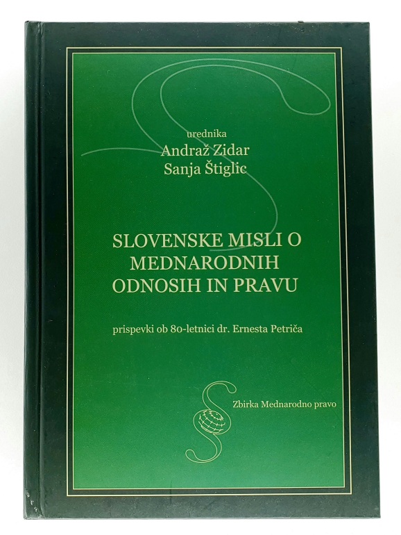 Slovenske misli o mednarodnih odnosih in pravu
