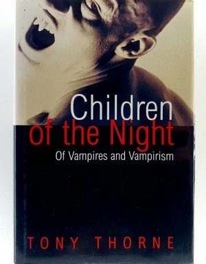 Children of the night of Vampires and Vampirism