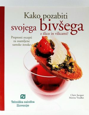 Kako pozabiti svojega bivšega z žlico in vilicami?