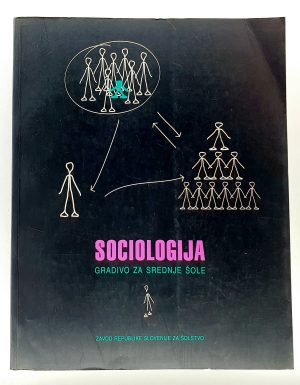 Sociologija : gradivo za srednje šole