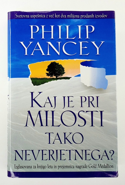 Kaj je pri milosti tako neverjetnega?