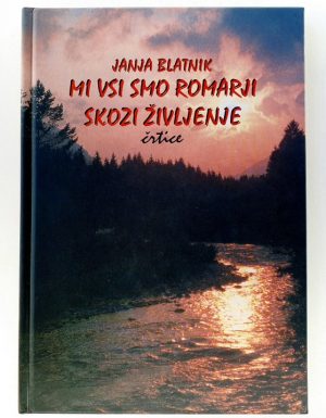 Mi vsi smo romarji skozi življenje
