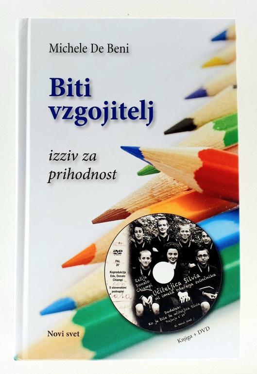 Biti vzgojitelj : izziv za prihodnost