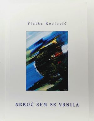 Nekoč sem se vrnila