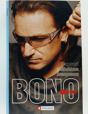 Bono o Bonu : pogovori z Michkom Assayasem
