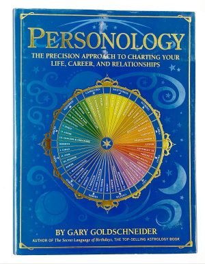 Personology : the precision approach to charting your life, career, and relationships