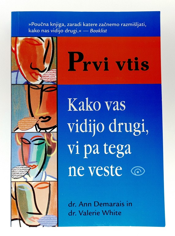 Prvi vtis : kako vas vidijo drugi, vi pa tega ne veste