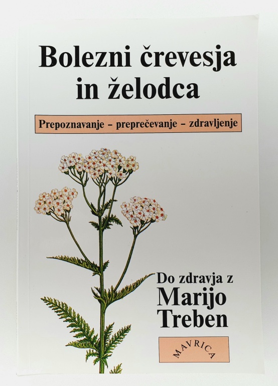Bolezni črevesja in želodca : do zdravja z Marijo Treben