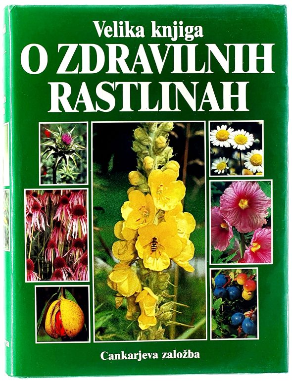 Velika knjiga o zdravilnih rastinah