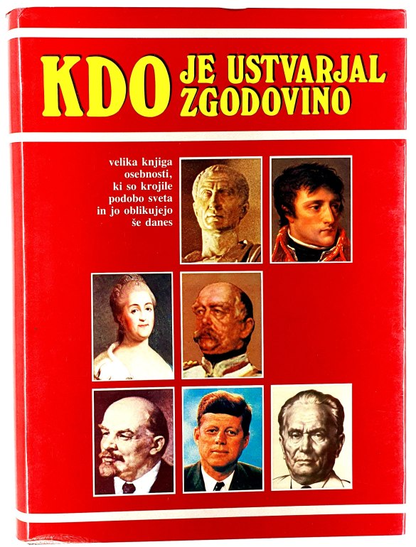 Kdo je ustvarjal zgodovino