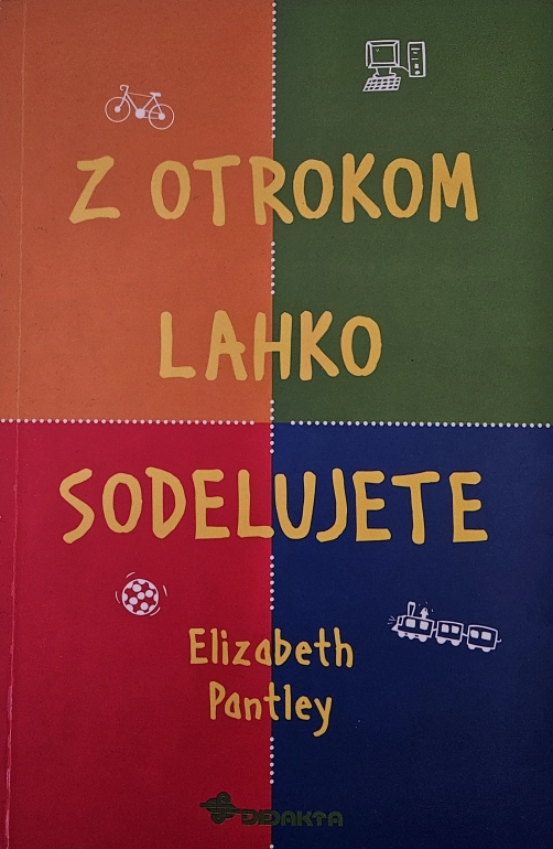 Z otrokom lahko sodelujete