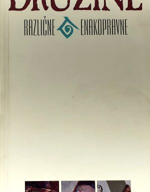 Družine: različne – enakopravne