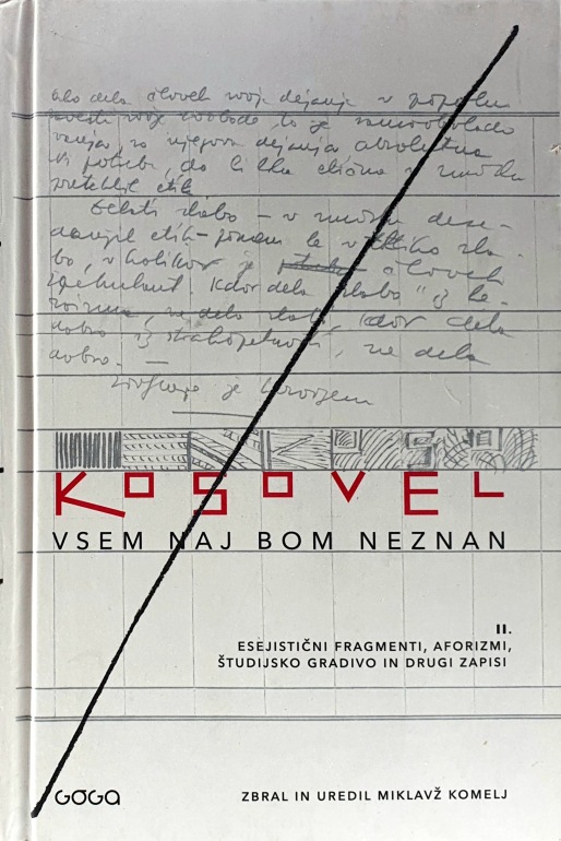 Vsem naj bom neznan : neobjavljeni del zapuščine
