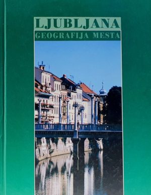 Ljubljana : geografija mesta