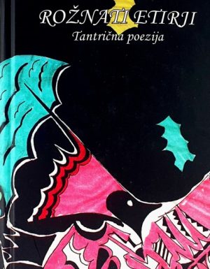 Rožnati etirji : tantrična poezija