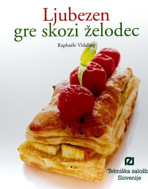 Ljubezen gre skozi želodec