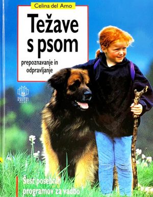 Težave s psom : prepoznavanje in odpravljanje