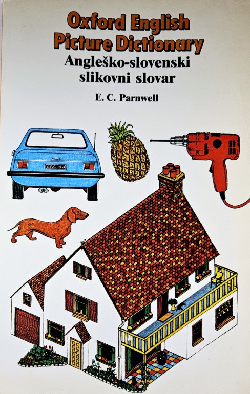 Oxford English Picture Dictionary : Angleško-slovenski slikovni slovar