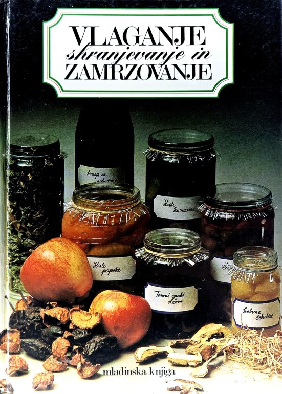 Vlaganje, shranjevanje in zamrzovanje