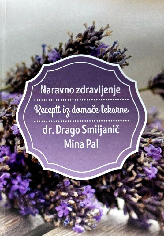 Naravno zdravljenje - Recepti iz domače lekarne