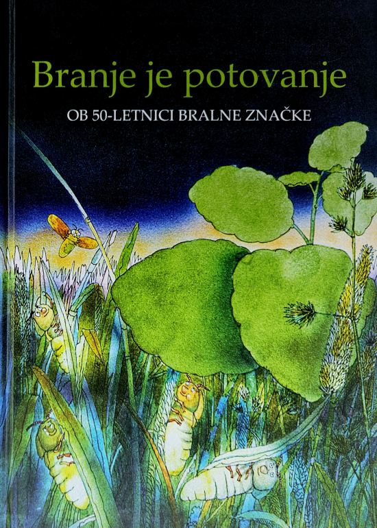 Branje je potovanje: ob 50-letnici bralne značke