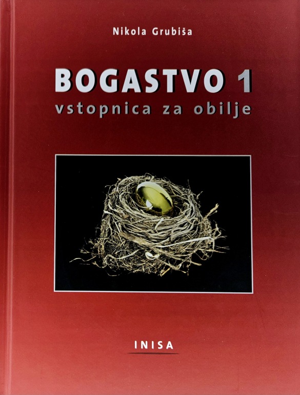 Bogastvo 1 : vstopnica za obilje
