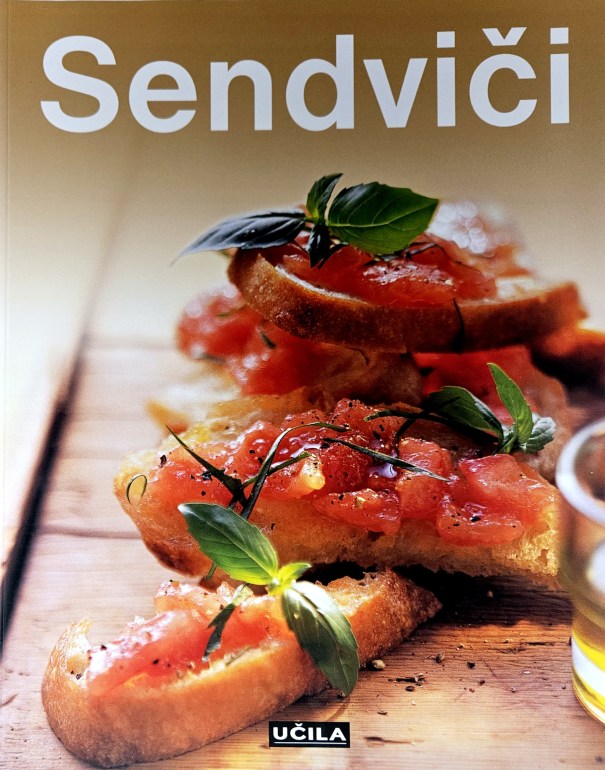 Sendviči – Kuhinja izbranih okusov