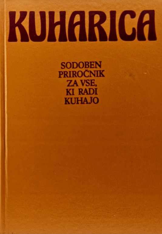 Kuharica : sodoben priročnik za vse, ki radi kuhajo