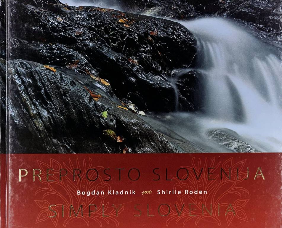 Preprosto Slovenija = Simply Slovenia