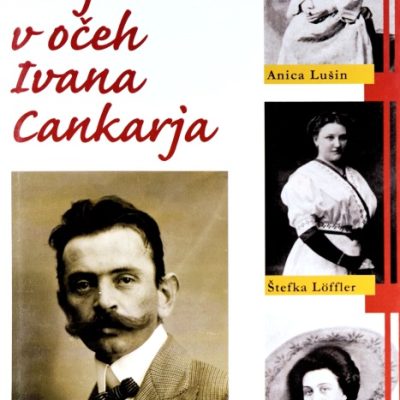 Ženska in ljubezen v očeh Ivana Cankarja